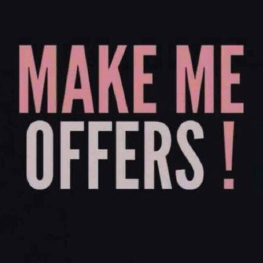 Make me offers!
